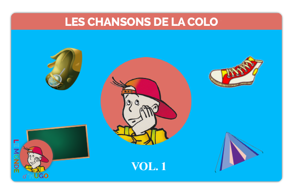 Les chansons de la colo Vol 1