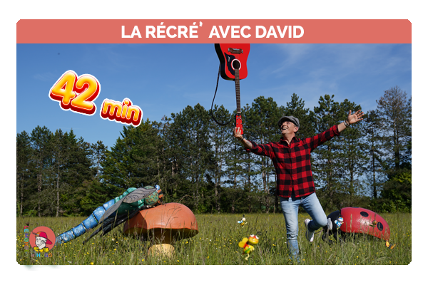 Comptines La récré' avec David