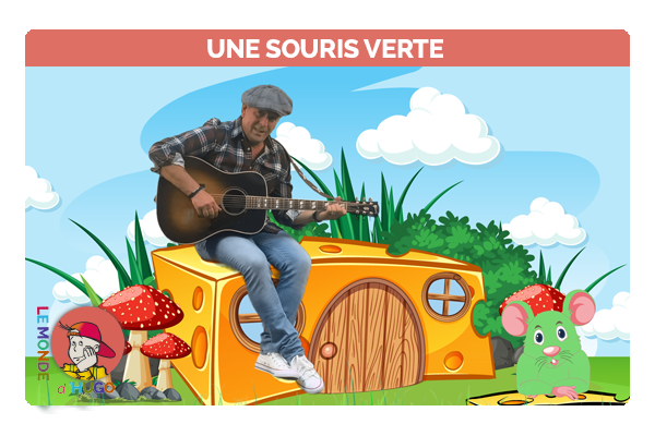 Comptines Une souris verte